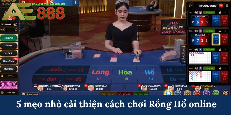 Cách Chơi Rồng Hổ AE888 - Bí Quyết Đoạt Thưởng Lớn 10 5 mẹo nhỏ cải thiện cách chơi Rồng Hổ online