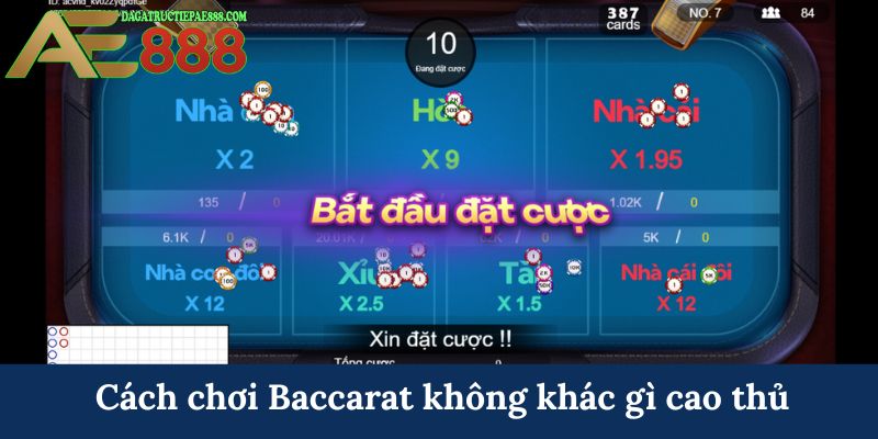 Cách Chơi Baccarat AE888 - Chìa Khóa Vàng Cho Mọi Tân Thủ 10 Cách chơi Baccarat không khác gì cao thủ